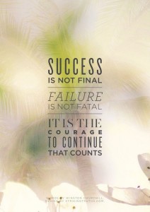 Success is not final