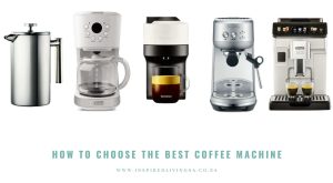 How To Choose The Best Coffee Machine